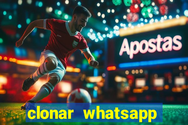 clonar whatsapp normal gratis